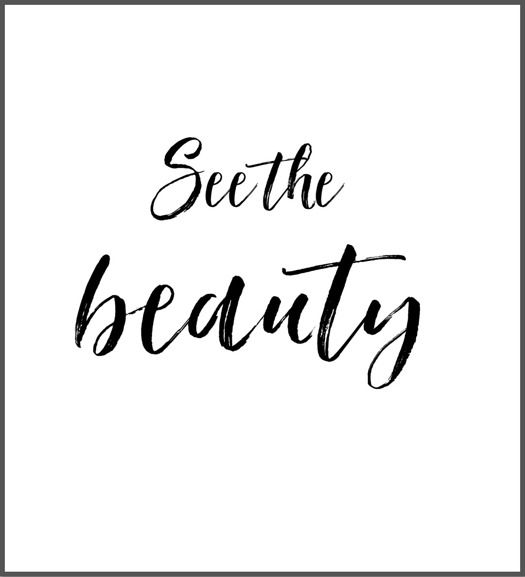 See the beauty inspiration quote